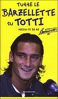 Tra i pi� amati calciatori del nostro campionato, Francesco Totti raccoglie in questo volume tutte le barzellette che circolano su di lui. Quelle che girano tra i bambini italiani, anche romanisti, nei quartieri, nelle citt�, nei paesi, ma anche attraverso internet e gli SMS. E anzi � proprio la 