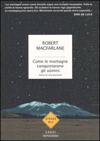 Solo tre secoli fa, le montagne erano considerate una sorta di malformazione del paesaggio, prive di qualsiasi attrattiva e da evitare accuratamente. Oggi, invece, sono diventate veri e propri luoghi di culto e attraggono ogni anno milioni di persone, di estrazione e cultura diverse. Con questo libro, vincitore del Guardian Booker Prize, il ventiseienne ricercatore Robert MacFarlane ripercorre la storia e il significato delle montagne all'interno della cultura e della civilt� europea. E lo fa attraverso il racconto delle grandi imprese alpinistiche, le grandi scoperte scientifiche, le opere di poeti e artisti dedicate alla montagna. 