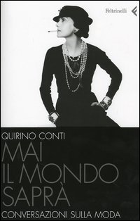 Compreso fra artigianato e industria, fra commissione e ispirazione, fra dipendenza e indipendenza, il lavoro del sarto ha sofferto, da sempre, una sorta di esilio culturale e le conseguenze di una penosa autosvalutazione. Quirino Conti parte da qui, da questo oscuro patimento (comune anche a coloro che hanno conosciuto il successo professionale e il trionfo mondano) per riconciliare la moda all'arte e pi ampiamente alla cultura, forte della consapevolezza che quello che vediamo e quello che crediamo di sapere  solo ci che lo spettacolo della Moda ci lascia sapere e vedere. 