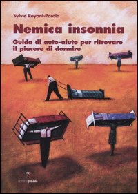 Psichiatra e neurobiologa, Sylvie Royant-Parola propone in queste pagine un metodo sperimentato per ritrovare il piacere di un buon sonno ristoratore senza dover necessariamente ricorrere all'aiuto del medico. In appendice si trovano due test specifici che aiuteranno il lettore a una corretta valutazione della propria situazione e a scegliere il metodo migliore per sconfiggere l'insonnia, uno dei disturbi pi diffusi. 