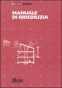 Il manuale risponde all'attuale esigenza di informazione da parte dei progettisti e dei tecnici del settore delle costruzioni in materia di edilizia bioecologica, ovvero di come realizzare e manutenere una 