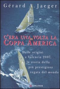 A Valencia, nel 2007, ci sar la sfida n. 33 per conquistare la Coppa America, il pi ambito trofeo velico al mondo. Tutto cominci nel 1851, quando lo schooner America, del New York Yacht Club, sfid 14 imbarcazioni del Royal Yacht Squadron britannico e vinse, aggiudicandosi la 